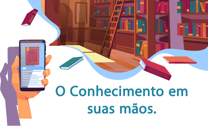 A imagem mostra uma mão segurando o celular que mostra uma tela de um site com um livro, na parte do fundo da imagem dá para ver uma biblioteca cheia de livros e uma escada para subir nas prateleiras lotadas. Com destaque o texto: O Conhecimento em suas mãos.